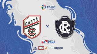 AO VIVO  Caeté x Remo  Parazão Banpará 2023 [upl. by Eesak]