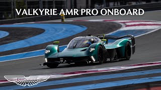 Onboard Valkyrie AMR Pro at Paul Ricard  Aston Martin UNLEASHED [upl. by Nerine]