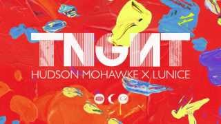 TNGHT  TNGHT EP Sampler Hudson Mohawke x Lunice [upl. by Valina]