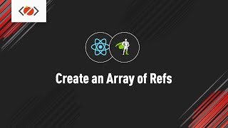 How to create an array of React refs [upl. by Choong237]