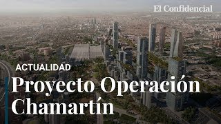 Proyecto Operación Chamartín Madrid Nuevo Norte [upl. by Adnohsor]