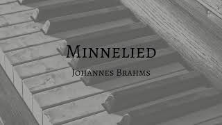 Minnelied by Johannes Brahms Accompaniment [upl. by Thedric]