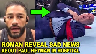 Roman Reigns Reveals Sad News About Paul Heyman in Hospital After Bloodline Attack on WWE SmackDown [upl. by Cresida902]