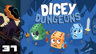 Lets Play Dicey Dungeons  PC Gameplay Part 37  The Roulette Wont Let Me Leave [upl. by Becket943]