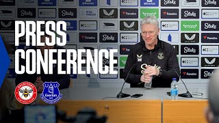 BRENTFORD V EVERTON  David Moyes Premier League press conference [upl. by Yorgo]