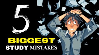 5 Biggest Study Mistakes You Should Avoid Before Exams [upl. by Margo]