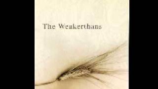 The Weakerthans  Anchorless [upl. by Ardeed9]