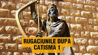 Rugaciunile dupa CATISMA 1 [upl. by Oraneg]