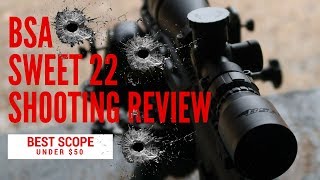 BSA Sweet 22 MampP 1522 Shooting Review ► Best Rifle Scope Under 50 [upl. by Ancilin]