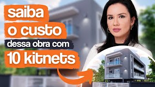 SAIBA O CUSTO PARA CONSTRUIR 10 KITNETS COM GARAGEMQUANTO CUSTA UMA OBRA DE 10 KITNETES COM GARAGEM [upl. by Aicenek475]