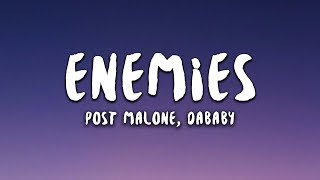 Post Malone  Enemies feat DaBaby Lyrics [upl. by Eve]