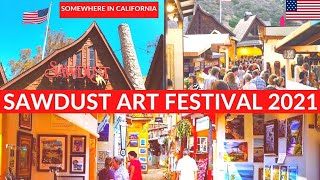 WALKING THROUGH LAGUNA BEACH 2021 SUMMER SAWDUST ART FESTIVAL LAGUNA BEACH ORANGE COUNTY CALIFORNIA [upl. by Niltag]