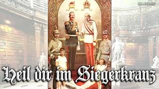 Heil dir im Siegerkranz Inofficial imperial German antheminstrumental [upl. by Saffren]