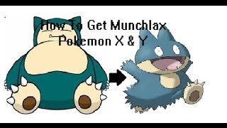 Pokémon X amp Y How to get Munchlax [upl. by Mitch]