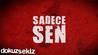 Pera  Sadece Sen Lyric Video [upl. by Isma475]