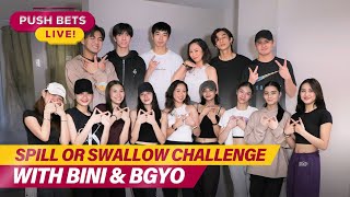 BINI amp BGYO play the Spill or Swallow Challenge  Push Bets Live [upl. by Abdulla]