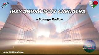 Tantara Solanga Radio INDRAY ANDRO TANY ANKOATRA gasyrakoto [upl. by Abbie]