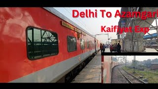 Delhi to Azamgarh  Kaifiyat Express [upl. by Dennett]