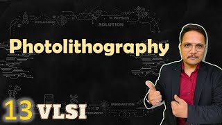 Photolithography Basics Steps amp Process Explained  VLSI by Engineering Funda [upl. by Lipson]