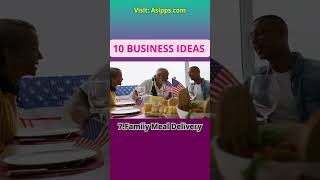 Business Ideas Start a Family Meal Delivery Service for Busy Households shorts [upl. by Leigh]