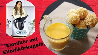 Eierlikör leicht gemacht  EierlikörPralinen mit selbstgemachtem Eierlikör  ThermoMixenmitClaudia [upl. by Kenison]