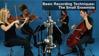 Basic Recording Techniques The Small Ensemble [upl. by Ahseihs]