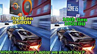 Intel i5 10th Gen10210U 🆚 AMD RYZEN 5 3rd Gen3500U 🔥🔥  Intel UHD 620 🆚 AMD RADEON VEGA 8 🔥🔥 [upl. by Caldeira524]