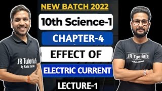 10th Science 1  Chapter 4  Effects of Electric Current  Lecture 1  Maharashtra Board [upl. by Ianahs696]