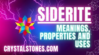 Unveiling the Mysteries of Siderite The Earthy Gem [upl. by Culliton]