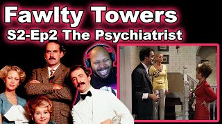 Fawlty Towers Season 2 Episode 2 The Psychiatrist Reaction [upl. by Aratas]