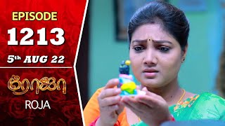 ROJA Serial  Episode 1213  5th Aug 2022  Priyanka  Sibbu Suryan  Saregama TV Shows Tami [upl. by Nnyleuqaj534]