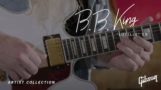 Introducing the new Gibson BB King quotLucillequot ES [upl. by Yentruocal]