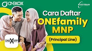 Panduan Dealer Daftar Simkad ONEfamily MNP Main Line Principal Line ONEXOX [upl. by Onilegna]