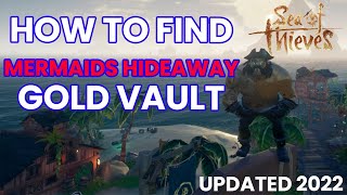 SEA OF THIEVES MERMAIDS HIDEAWAY VAULT LOCATION [upl. by Elicec308]