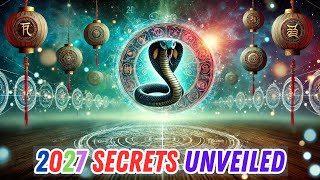 2027 Snake Zodiac Forecast Unlock Career amp Wealth Secrets [upl. by Lamoureux]