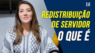 Redistribuição De Servidor O Que É  Duarte Moral Advogados [upl. by Torres586]