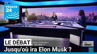 Jusquoù ira Elon Musk  • FRANCE 24 [upl. by Eneri]