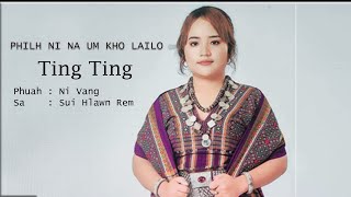 Ting Ting ZUUN NGAIH HLA  Sa  Sui Hlawn Rem [upl. by Ahsiela642]