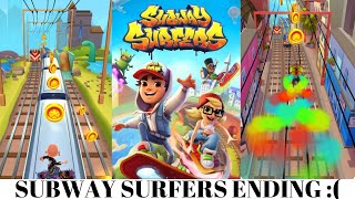 SUBWAY SURFERS ENDING [upl. by Ynoyrb]