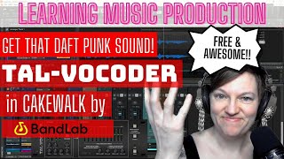 TALVocoder Routing amp Setup in Cakewalk by Bandlab2 Ways to get that awesome robot voice sound [upl. by Farrica]