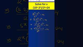 10x2x2x24 then x maths mathematics surdsindices algebra algebraproblemsolving [upl. by Auka507]