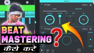 Dj Gladson Lucky Beat Mastering  बीट मास्टरिंग कैसे करें  GS Mix Masala  FL Studio Mobile [upl. by Adirehs]