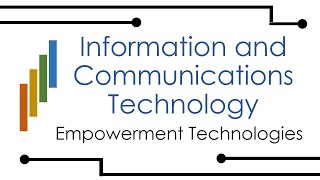 Introduction to ICT Information and Communications Technology  Empowerment Technologies [upl. by Ruthe]