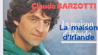 Claude Barzotti  La Maison dIrlande hommage romanticsinger irlande soldats musicvideo merci [upl. by Dido]