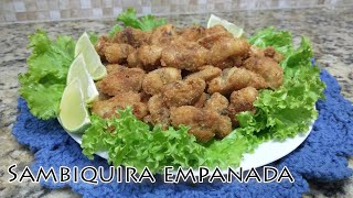 COMO PREPARAR SAMBIQUIRA EMPANADA [upl. by Alimak381]