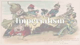 Introduction to Imperialism [upl. by Reade]