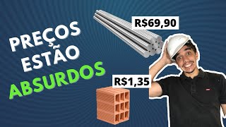 QUAL O PREÇO DOS MATERIAIS DE CONSTRUÇÃO EM 2021 Vale a pena construir [upl. by Vyse]