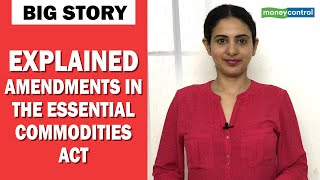 Explained  The amendments in Essential Commodities Act [upl. by Metabel121]