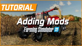 How to Download and Install Mods  Farming Simulator 22 Tutorial [upl. by Carlynne]