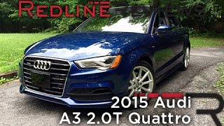 2015 Audi A3 20T Quattro – Redline Review [upl. by Esme]